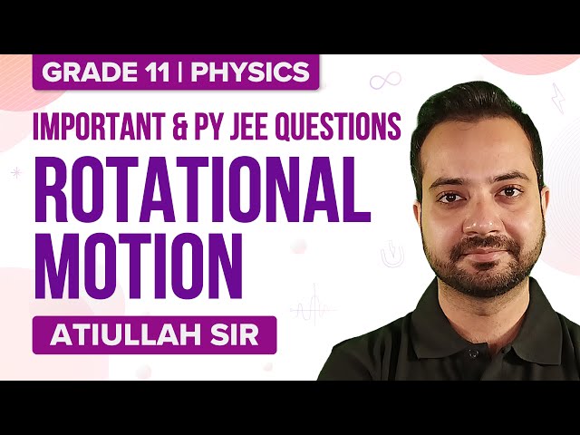 Rotational Motion - Important Questions