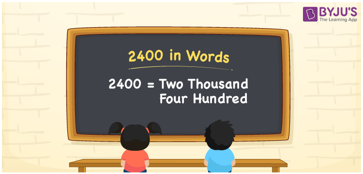 2400 In Words Spelling Of 2400 In English How To Write