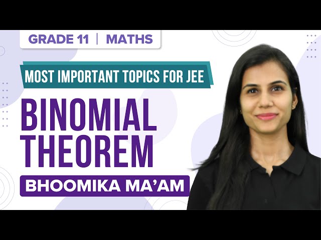 Binomial Theorem - Important Topics