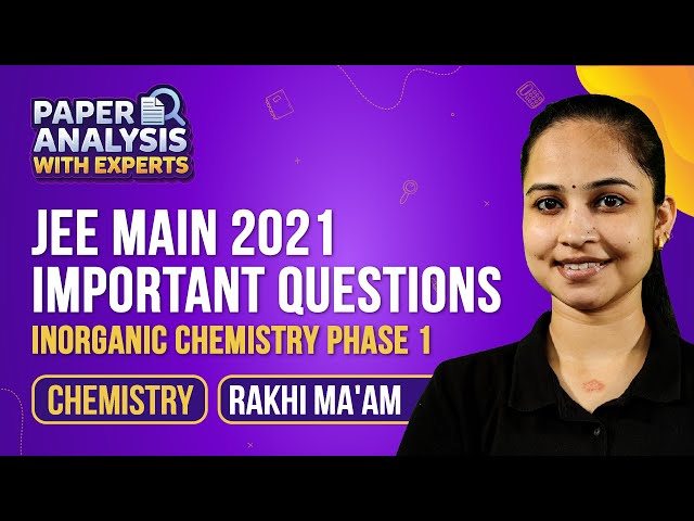 Inorganic Chemistry Phase 1 Important Questions