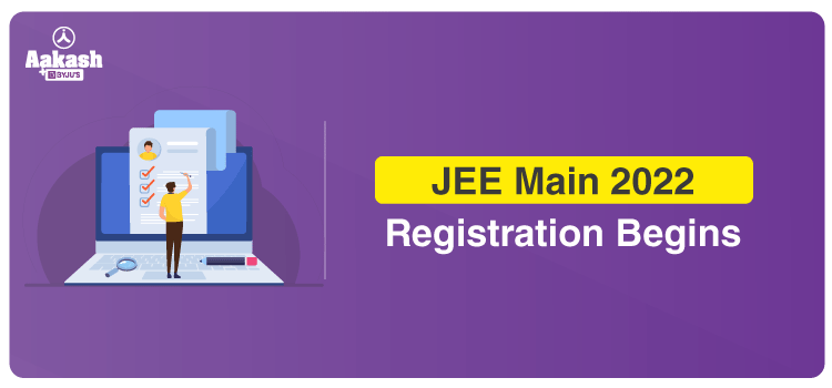 JEE Main 2022 Registration Begins Standard