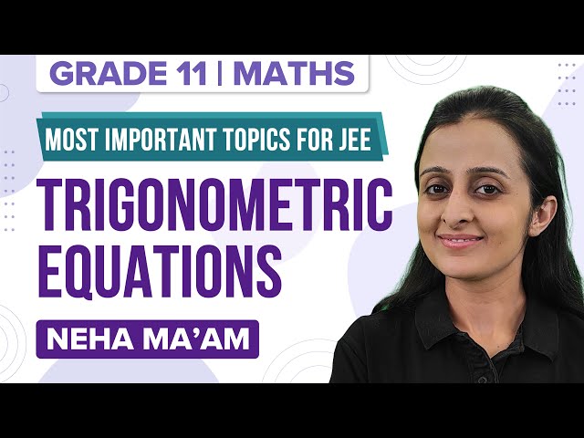 Trigonometric Equations - Important Topics