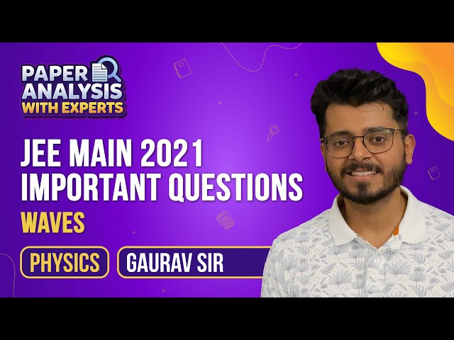 JEE Physics Waves and Simple Harmonic Motion Important Questions