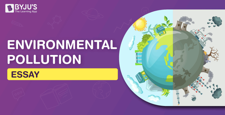 essay on environmental pollution class 6