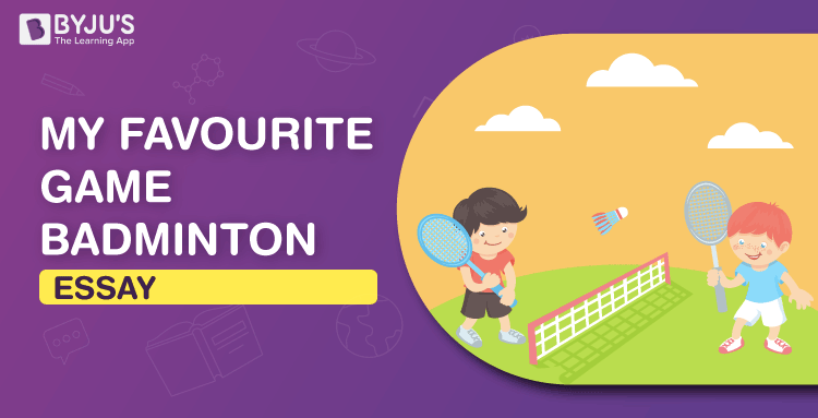 the game i like best essay badminton