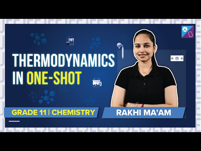 Thermodynamics Class 11 Chemistry One Shot (Full Chapter Revision) | JEE  Main Chemistry 2022