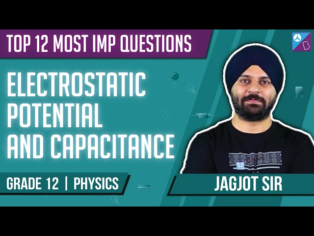 case study questions on electric potential and capacitance class 12