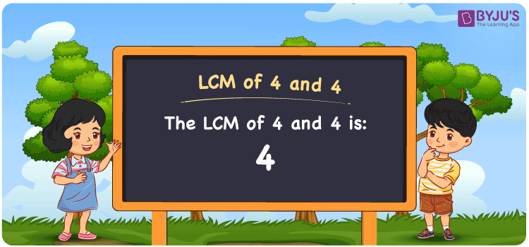 LCM Of 4 And 4 How To Find LCM Of 4 And 4