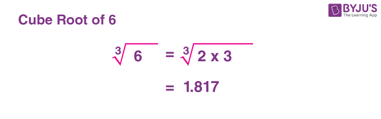 Cube Root Of 6 How To Calculate The Cube Root Of 6 