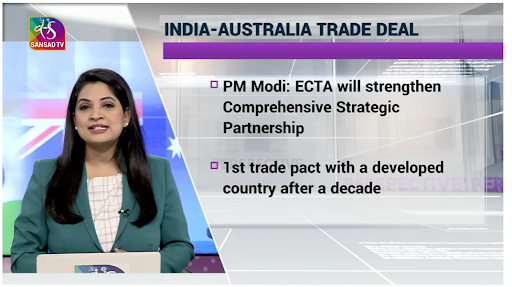 India-Australia Free Trade Agreement: Sansad TV Perspective