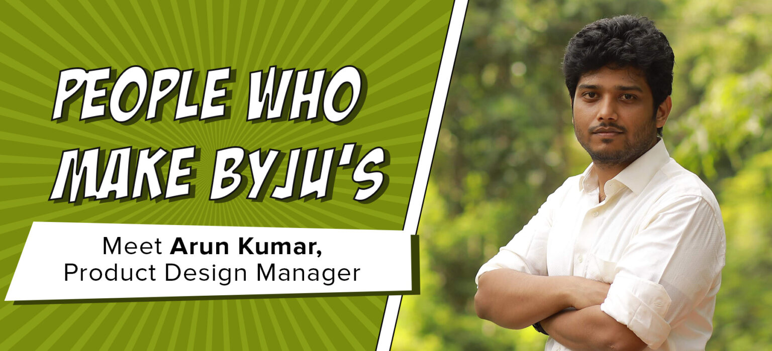 A Dynamic Team & Curious Minds What Makes BYJU’S Design Community Unique