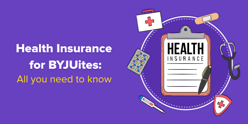 Health insurance policy at BYJU'S