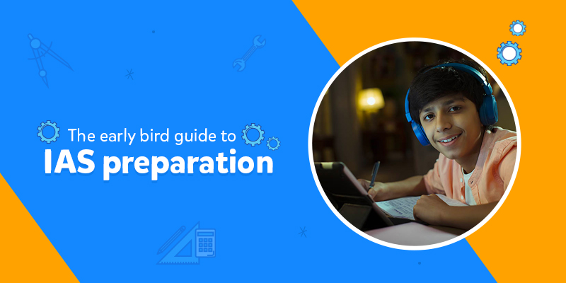 Image of a young boy studying with the text "The early bird guide to IAS preparation" 