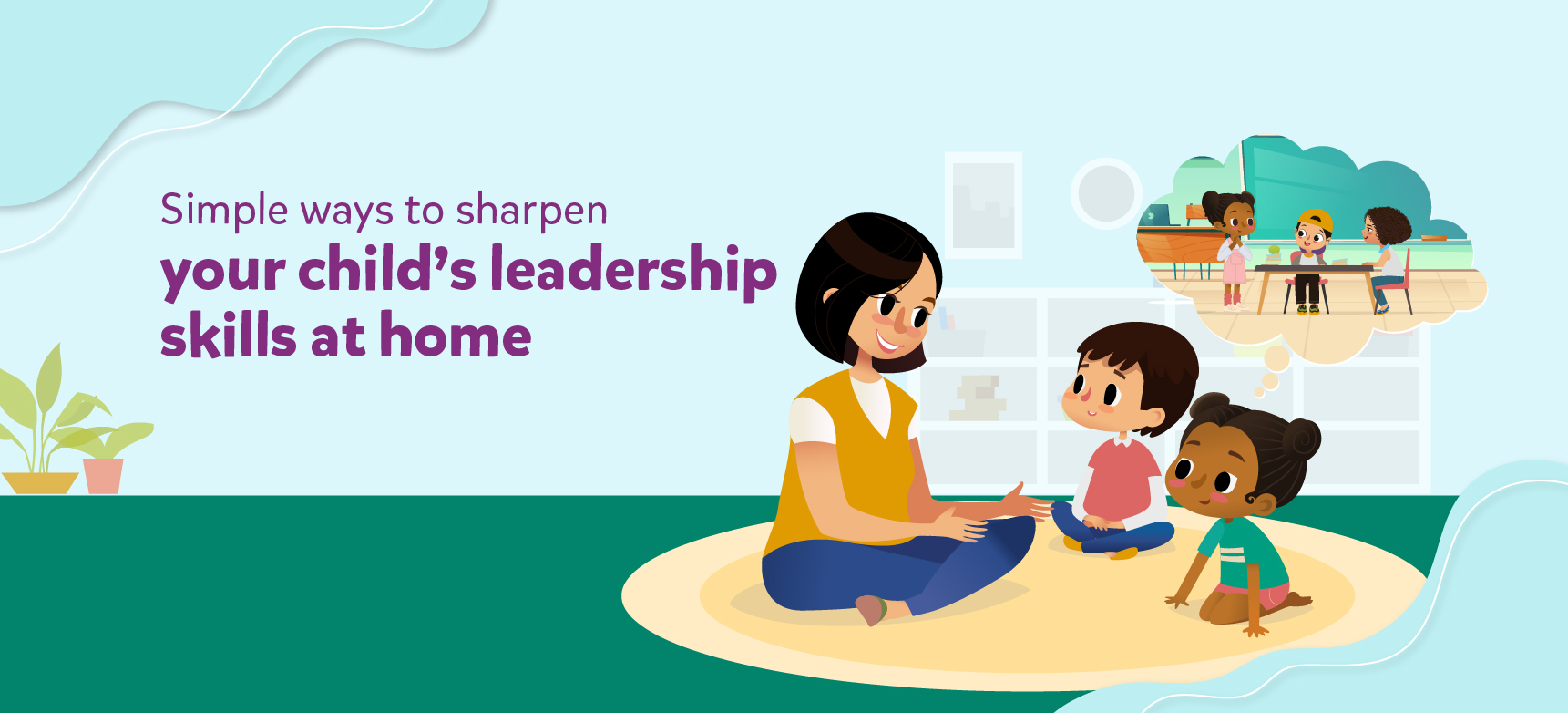 How to build leadership skills in children