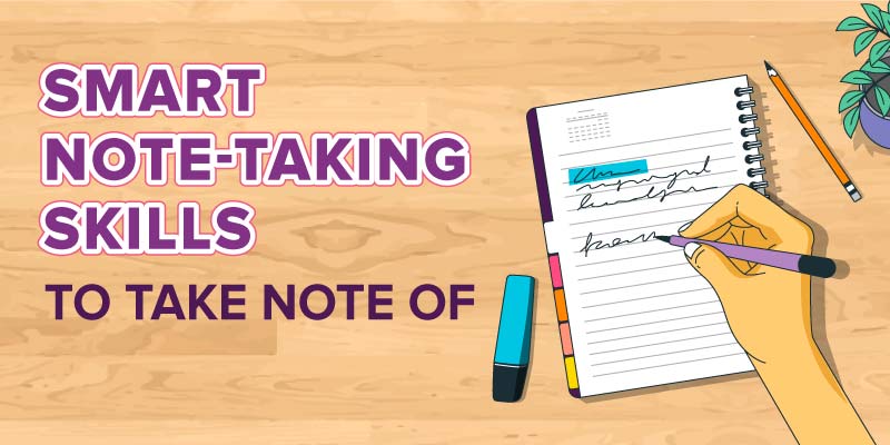 How To Take Notes Study Smart With These Techniques