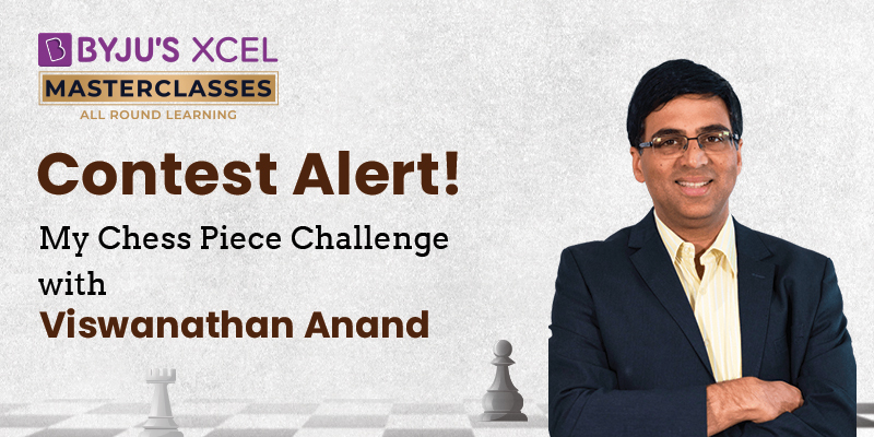 BYJU'S Xcel My Chess Piece Challenge